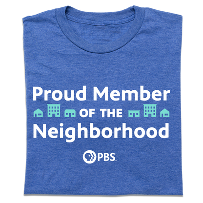 PBS Proud Member of the Neighborhood