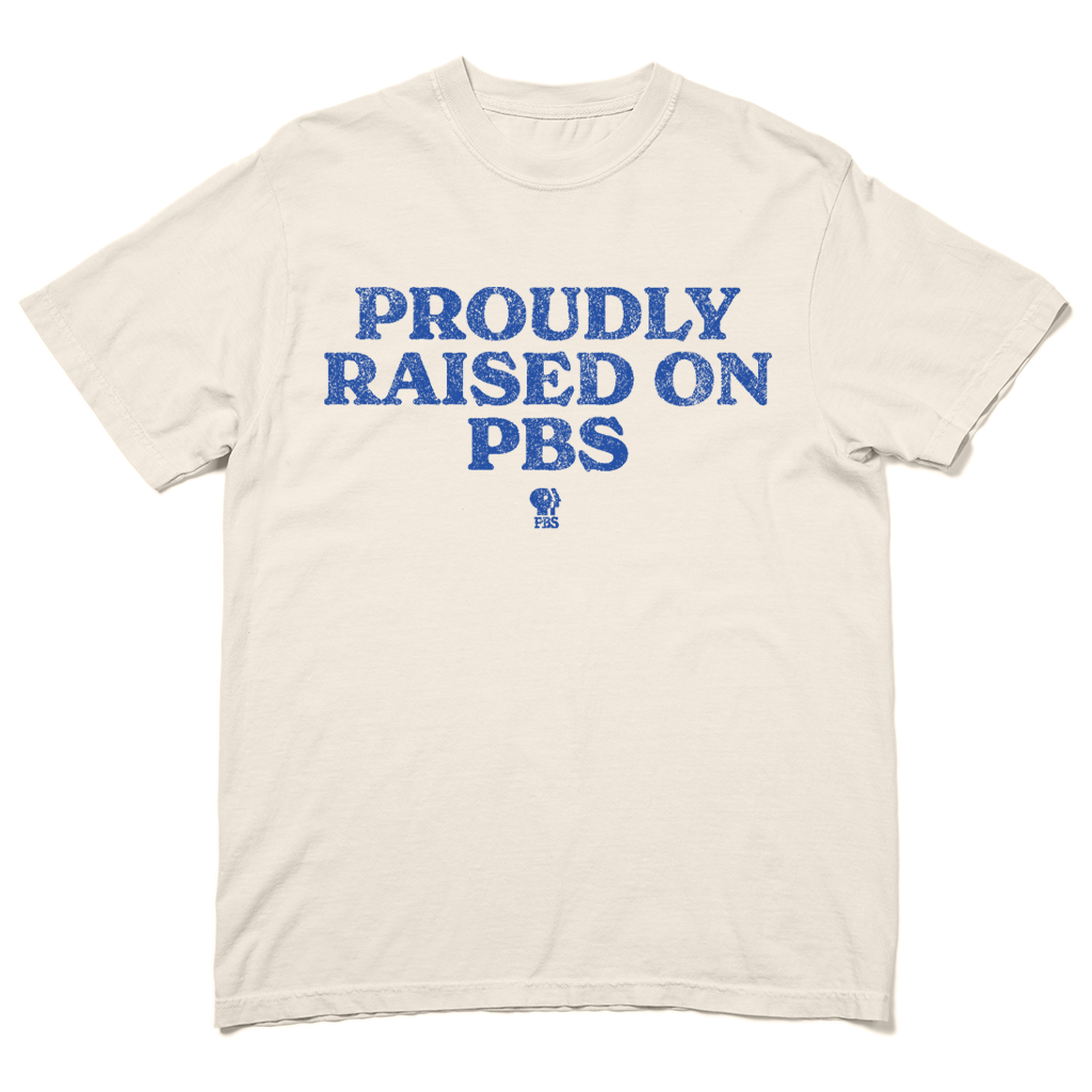 Proudly Raised on PBS Garment-Dyed Shirt
