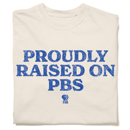 Proudly Raised on PBS Garment-Dyed Shirt