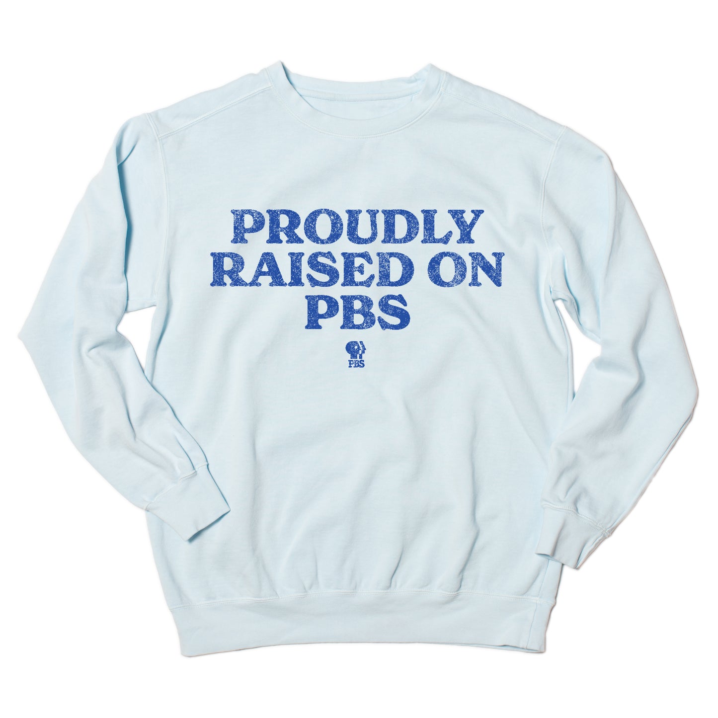 Proudly Raised on PBS Garment-Dyed Crewneck Sweatshirt