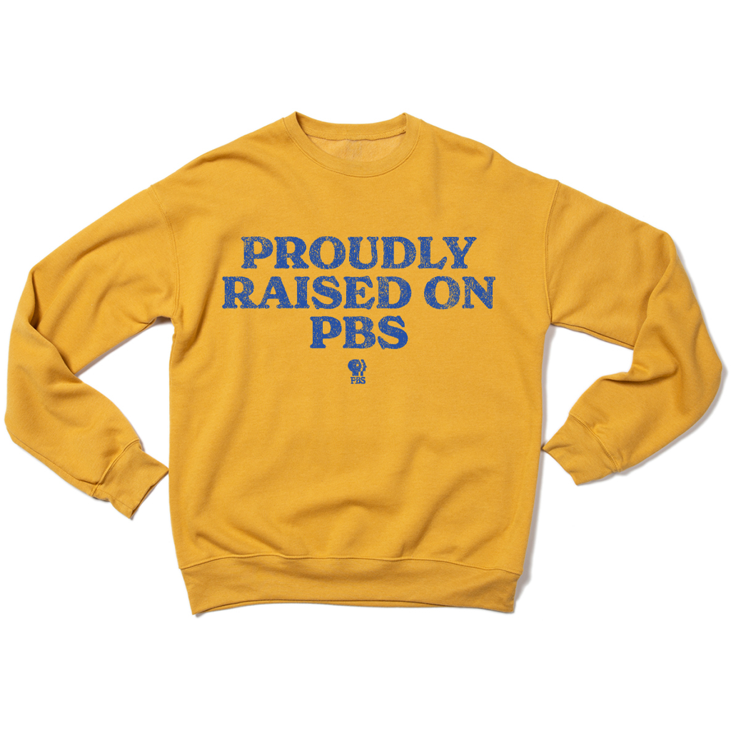 Proudly Raised on PBS Crewneck Sweatshirt