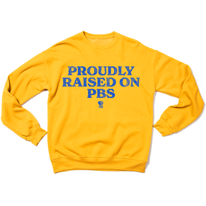 Proudly Raised on PBS Crewneck Sweatshirt