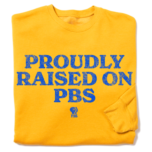 Proudly Raised on PBS Crewneck Sweatshirt