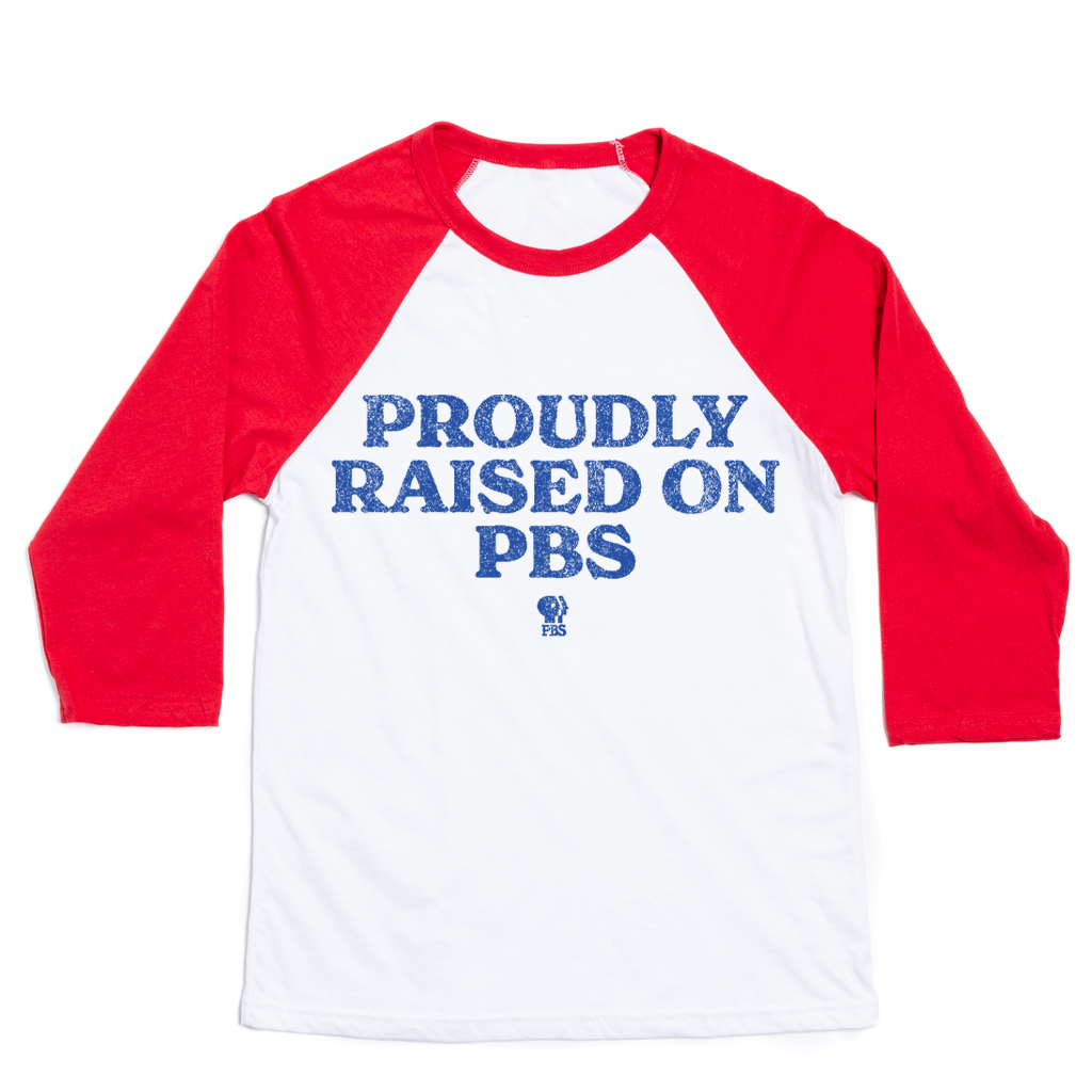 Proudly Raised on PBS Raglan Shirt