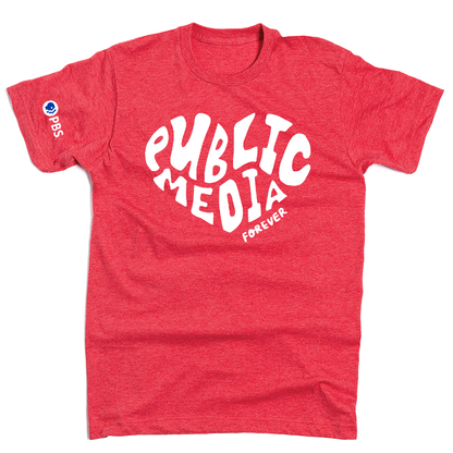 Public Media Forever Heart Text Shirt