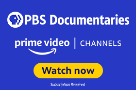 uPBS Documentaries Prime Video Channels.  WATCH NOW.  Subscription required.