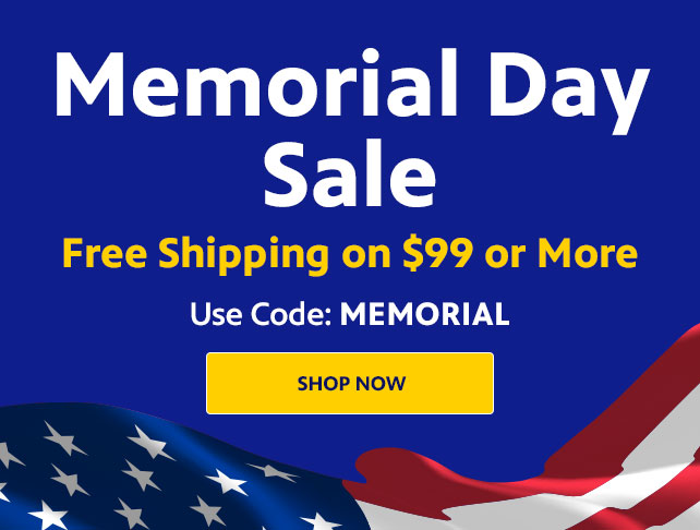 Shop Memorial Day Sale - Free Shipping on $99+ with code MEMORIAL.