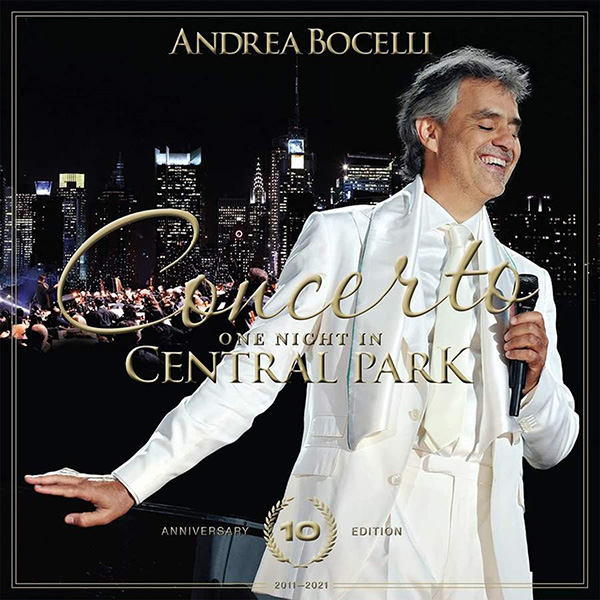 Andrea Bocelli: Concerto One Night In Central Park - 10th Anniversary  Edition Blu-ray