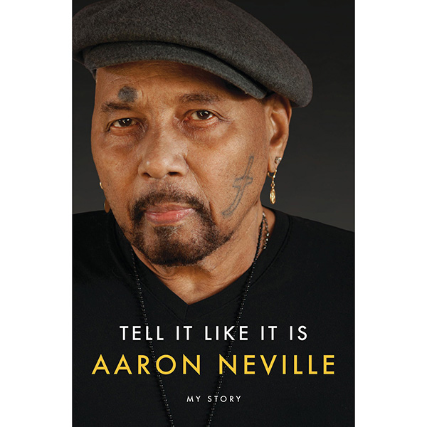 (Signed) Aaron Neville: Tell It Like It Is (Hardcover) | Shop.PBS.org
