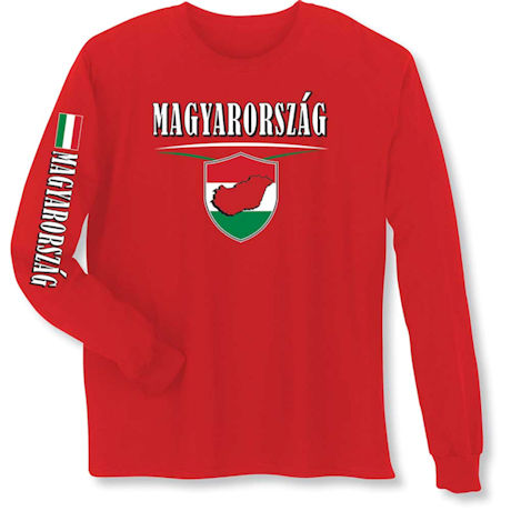 International T-Shirt or Sweatshirt- Magyarorszag (Hungary)