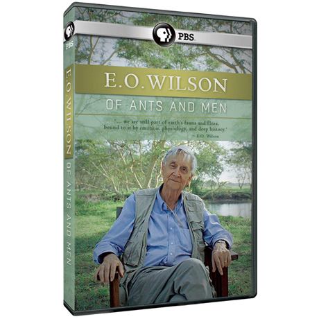 E.O. Wilson – Of Ants and Men DVD - AV Item