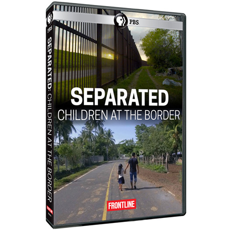 FRONTLINE: Separated: Children at the Border DVD - AV Item
