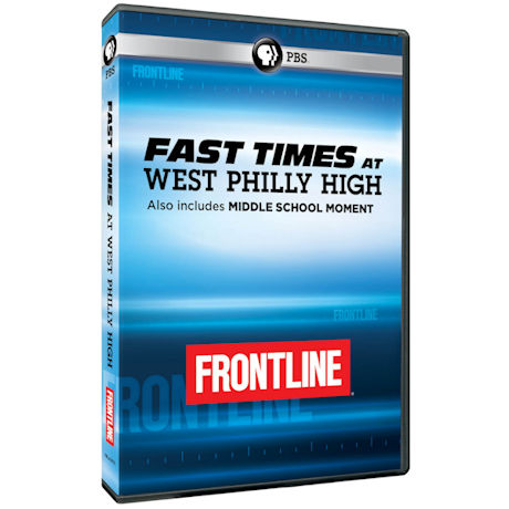 FRONTLINE: Fast Times at West Philly High (Newsmagazine #6) DVD - AV Item