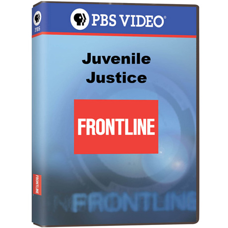 FRONTLINE: Juvenile Justice DVD