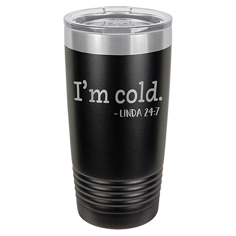 Personalized I'm Cold Travel Tumbler | Shop.PBS.org