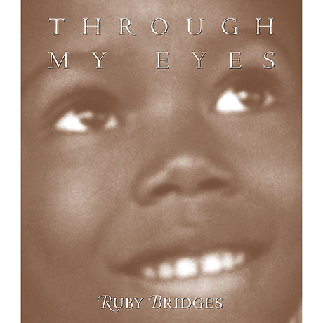 Through My Eyes by Ruby Bridges Unsigned Book (Hardcover)