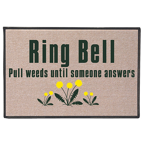 Ring Bell, Pull Weeds Doormat 