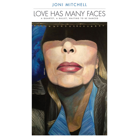 Joni Mitchel: Love Has Many Faces 4-CD Set
