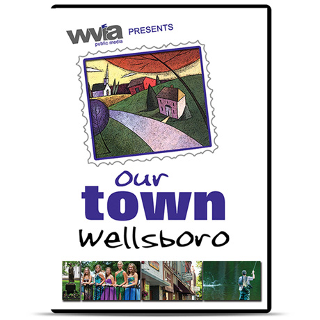 Our Town Wellsboro DVD
