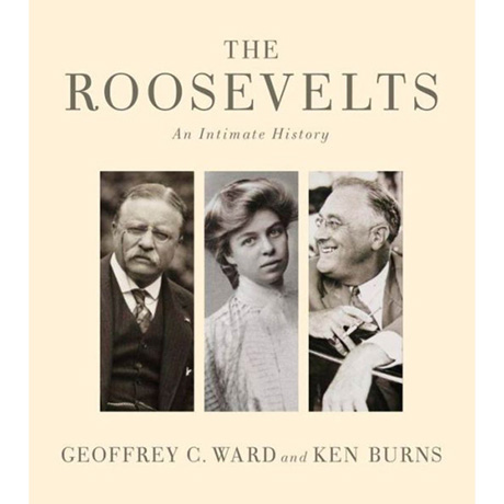 Ken Burns: The Roosevelts: An Intimate History (Hardcover)