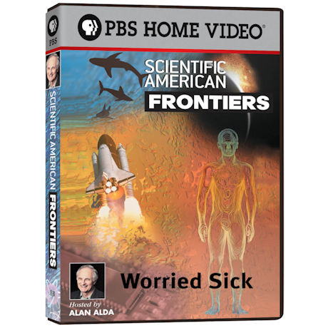Scientific American Frontiers: Worried Sick - Medicine; Science DVD - AV Item