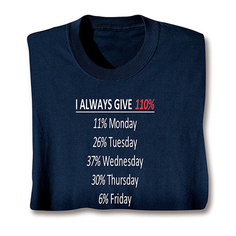 I Always Give 110% Shirt | Shop.PBS.org