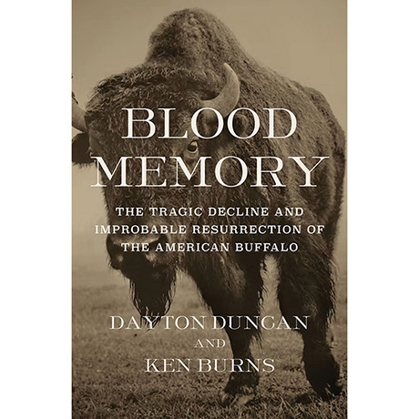 (Signed) Blood Memory: The Tragic Decline and Improbable Resurrection of the American Buffalo (Hardcover) 