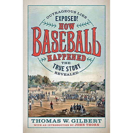 How Baseball Happened (Hardcover)