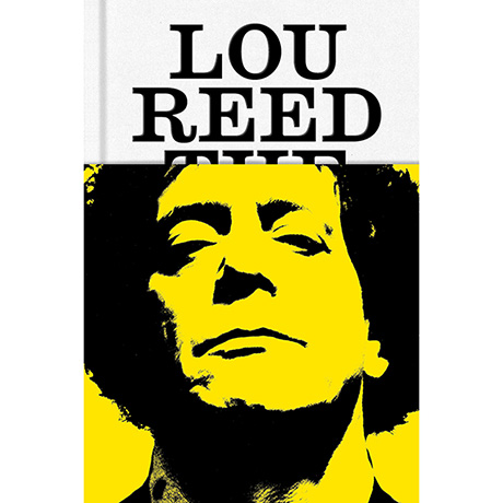 Lou Reed: The King of New York (Hardcover)
