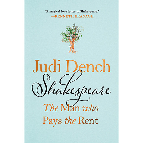 (Signed) Judi Dench: Shakespeare: The Man Who Pays the Rent (Hardcover)