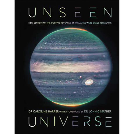 PRE-ORDER Unseen Universe: Space as You've Never Seen it Before from ...