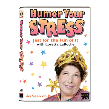 Loretta LaRoche: Humor Your Stress DVD