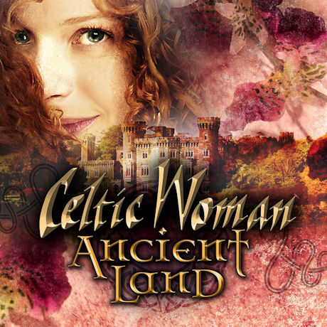 Celtic Woman: Ancient Land CD