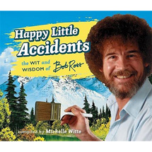 Product Image for Happy Little Accidents: The Wit & Wisdom of Bob Ross (Hardcover)