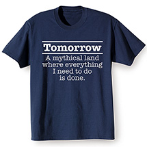 Alternate Image 2 for Tomorrow Procrastinator T-Shirt or Sweatshirt