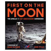 Product Image for First on the Moon: The Apollo 11 50th Anniversary Experience by Rod Pyle