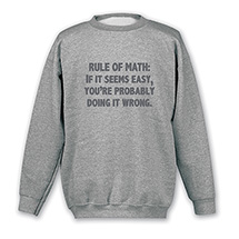 Alternate Image 2 for Rule of Math T-Shirt or Sweatshirt
