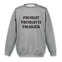 Alternate Image 2 for Polyglot T-Shirt or Sweatshirt