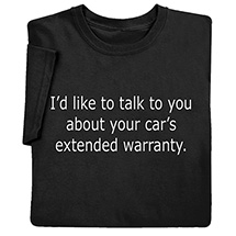 Product Image for Car Extended Warranty T-Shirt or Sweatshirt