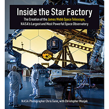 Inside the Star Factory: The Creation of the James Webb Space Telescope (Hardcover)