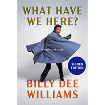 (Signed) Billy Dee Williams: What Have We Here? Book (Hardcover)