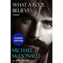 PRE-ORDER (Signed) Michael McDonald: What a Fool Believes Book