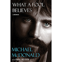 PRE-ORDER Michael McDonald: What a Fool Believes Book