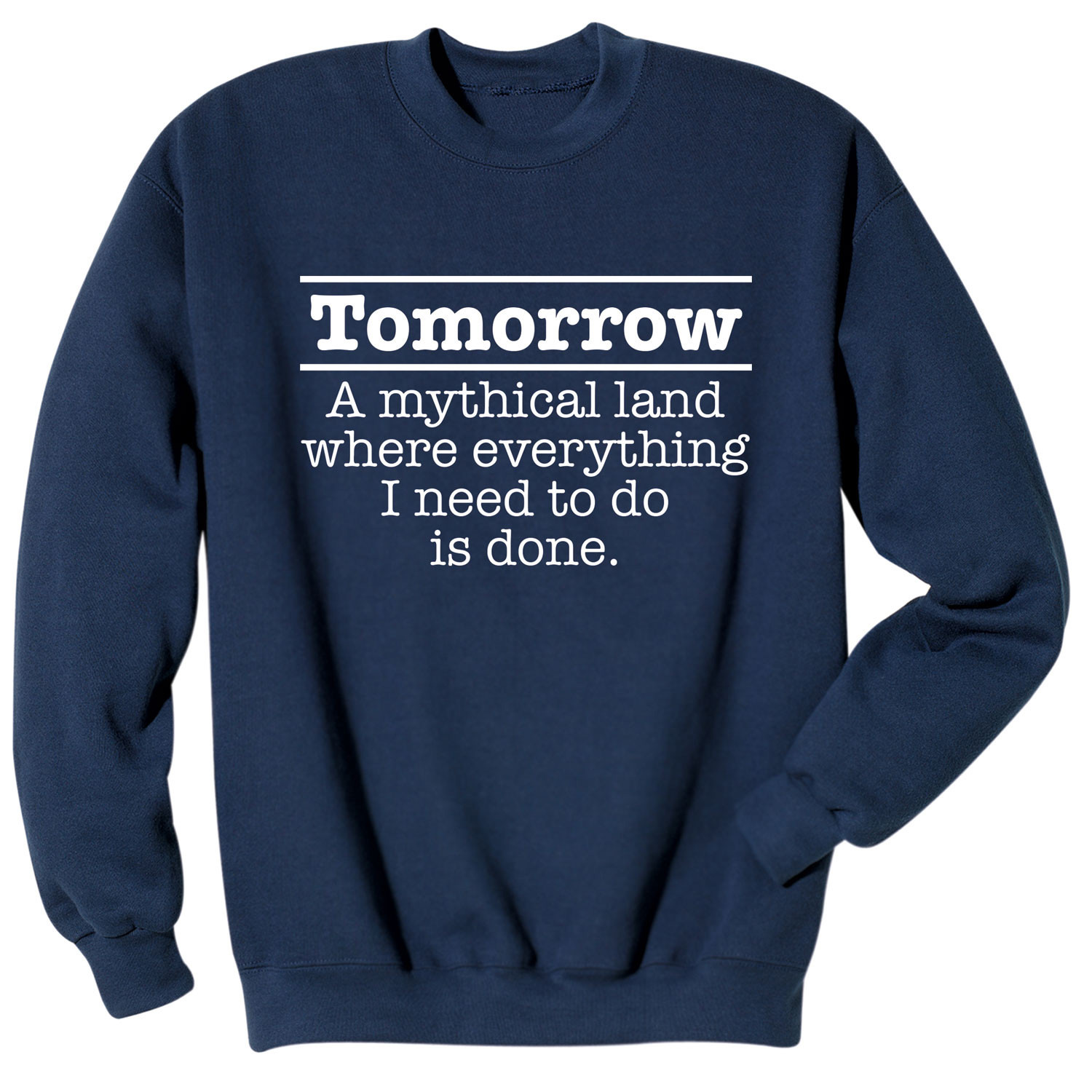 Tomorrow Procrastinator T-Shirt or Sweatshirt | Shop.PBS.org